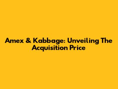 Amex & Kabbage: Unveiling The Acquisition Price