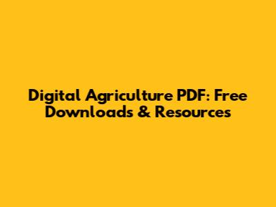Digital Agriculture PDF: Free Downloads & Resources