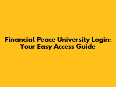 Financial Peace University Login: Your Easy Access Guide