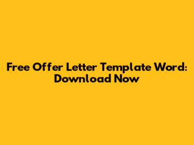Free Offer Letter Template Word: Download Now