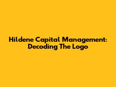 Hildene Capital Management: Decoding The Logo