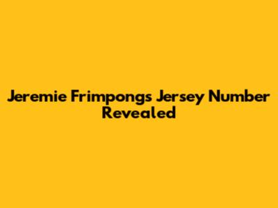 Jeremie Frimpong's Jersey Number Revealed