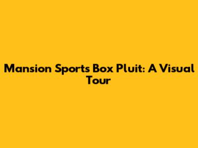 Mansion Sports Box Pluit: A Visual Tour