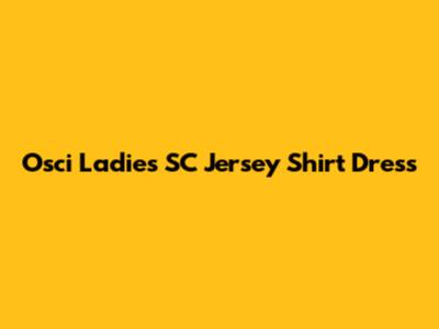 Osci Ladies' SC Jersey Shirt Dress