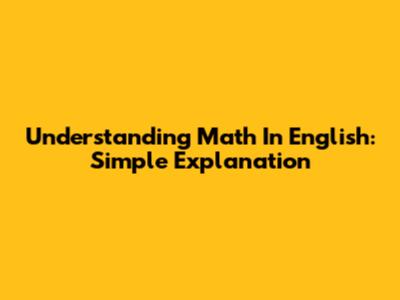 Understanding 'Math' In English: Simple Explanation